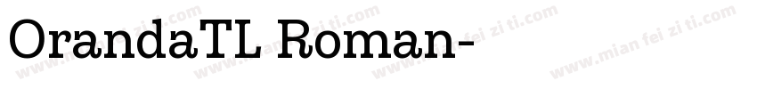 OrandaTL Roman字体转换